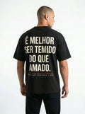 Camiseta EDV É Melhor Ser Temido Preta
