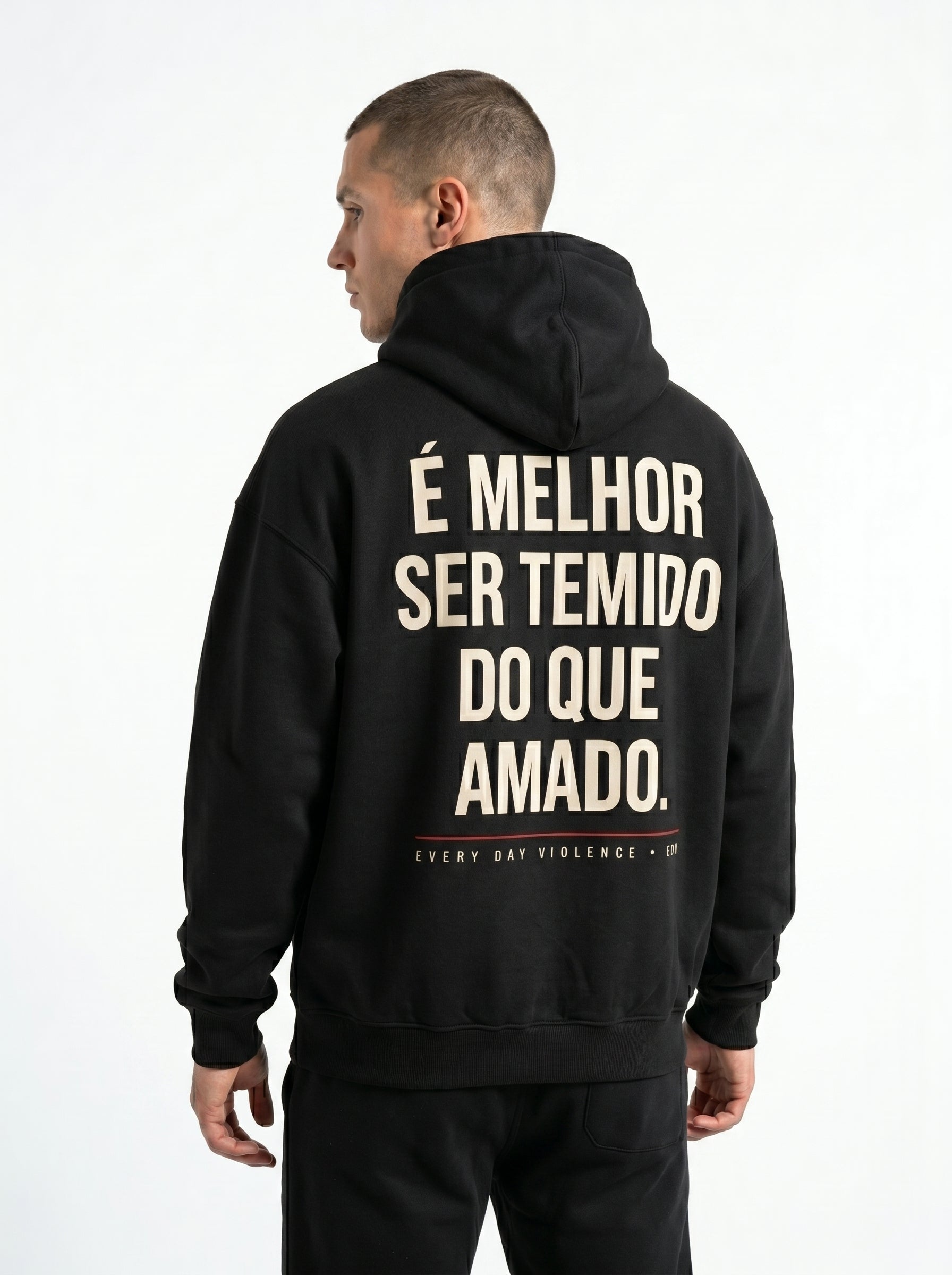Moletom EDV É Melhor Ser Temido Preto
