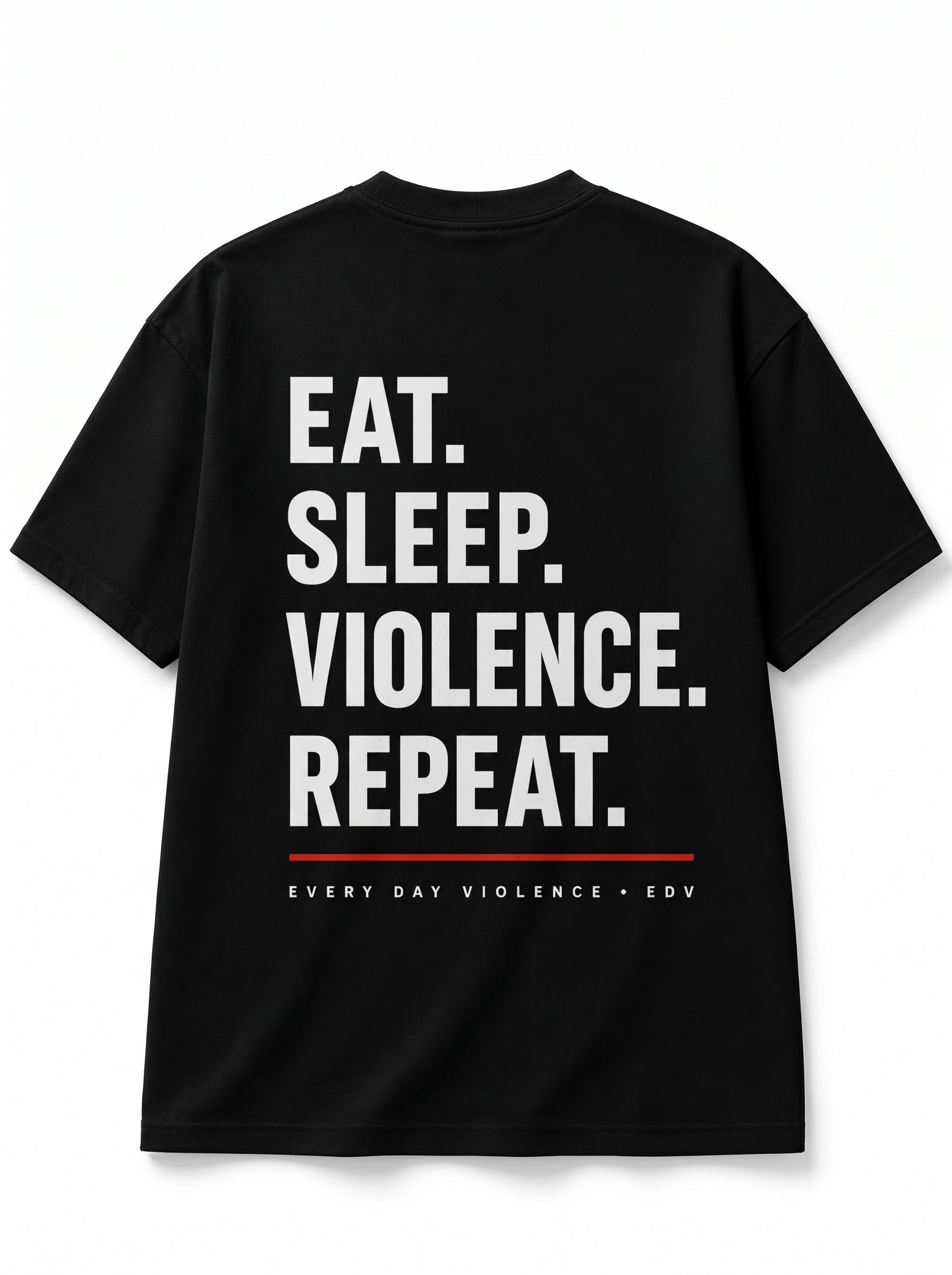 Camiseta EDV Eat. Sleep. Violence. Repeat. Preta